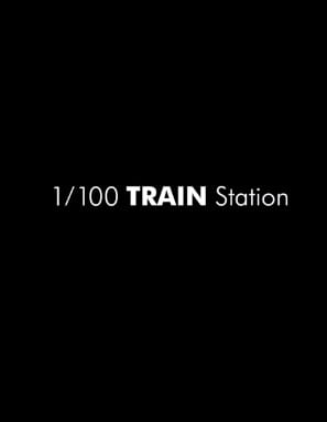 1/100 Train Station poster