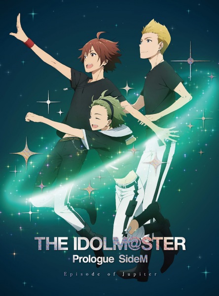 The iDOLM@STER Prologue SideM: Episode of Jupiter poster