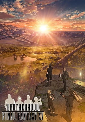 Brotherhood: Final Fantasy XV poster