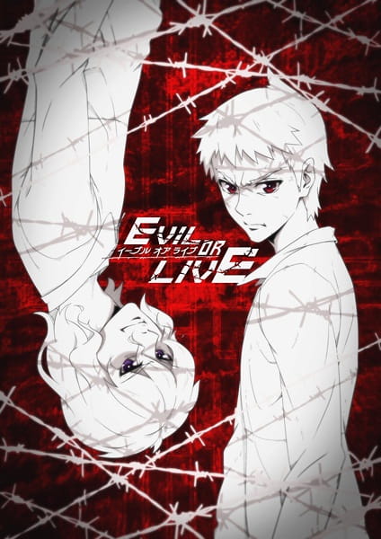 Evil or Live poster